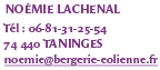 Noémie Lachenal - Tél: 06-81-21-25-54 - 74930 ARBUSIGNY - noemie(at)bergerie-eolienne.fr